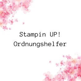 Stampin UP Ordnung